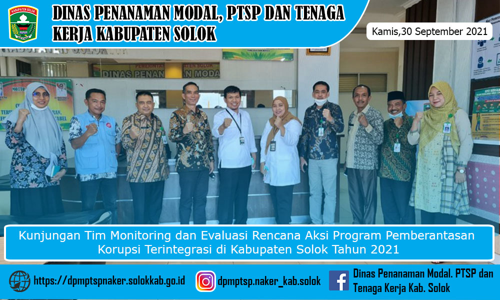 Kunjungan Tim Monitoring dan Evaluasi Rencana Aksi Program Pemberantasan Korupsi Terintegrasi di Kabupaten Solok Tahun 2021